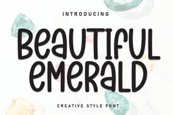 Beautiful Emerald Font