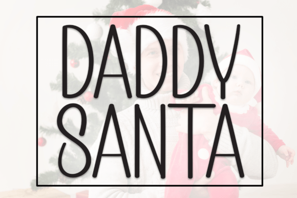 Daddy Santa: A Friendly Script Font