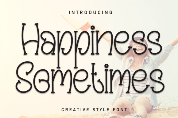 Happiess Sometimes Font