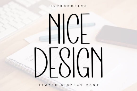 Nice Design Font for Creative Makers