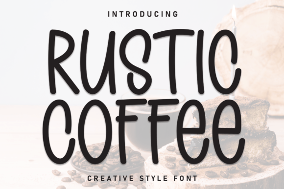 Rustic Coffee Font Review