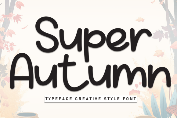 Super Autumn: A Sweet Handwritten Font
